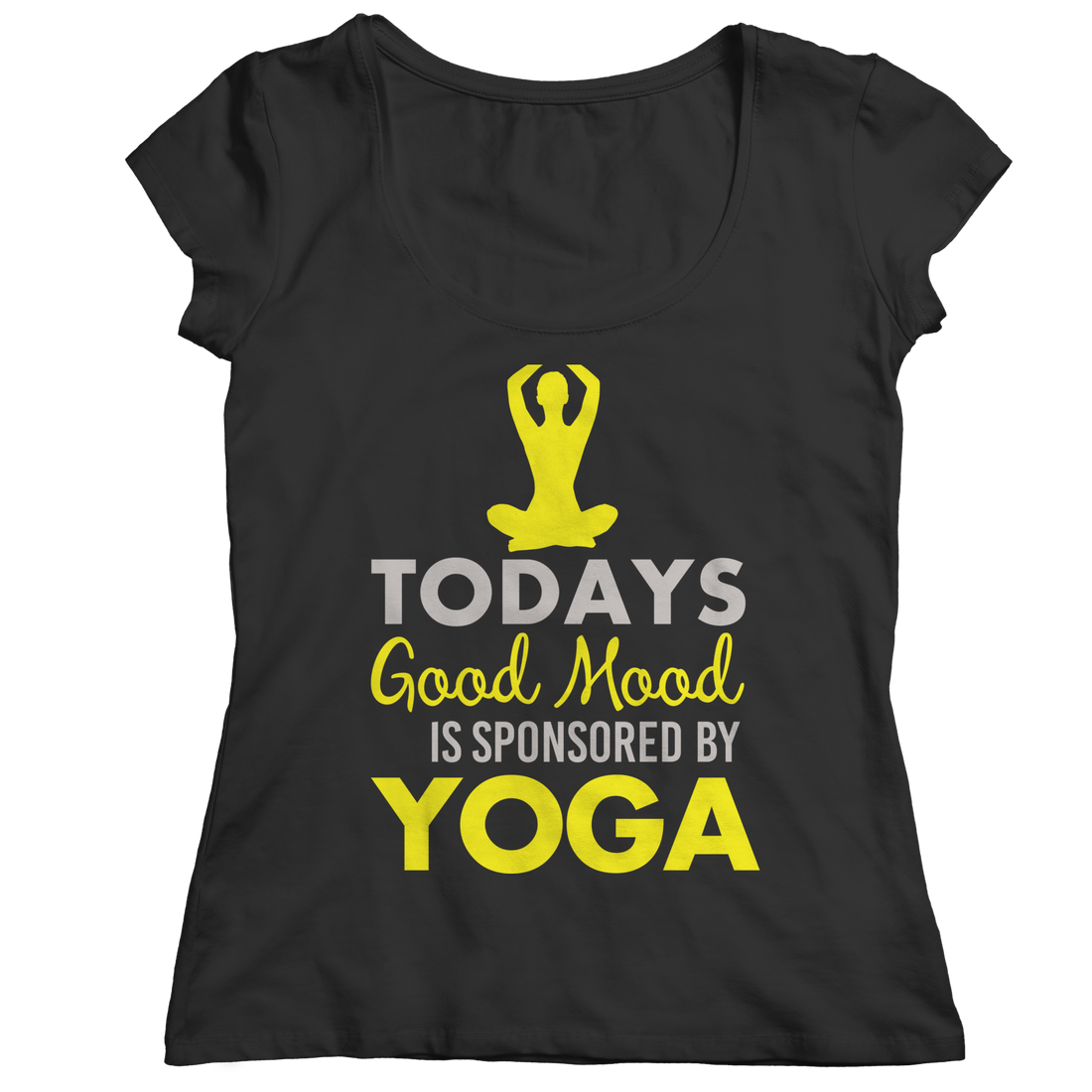 Limited Edition - Today's Good Mood Is Sponsored By Yoga